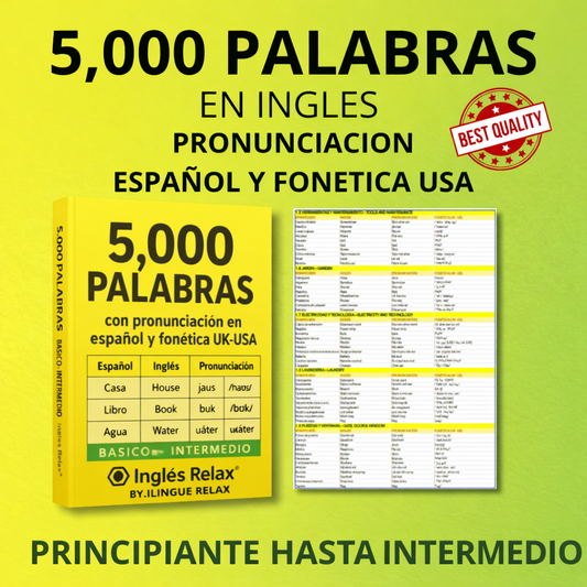 Ingles Relax - 5,000 Palabras en ingles con pronunciacion español y fonetica USA